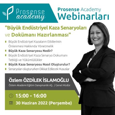 Büyük Endüstriyel Kaza Senaryoları ve Dokümanı Hazırlanması - Webinar