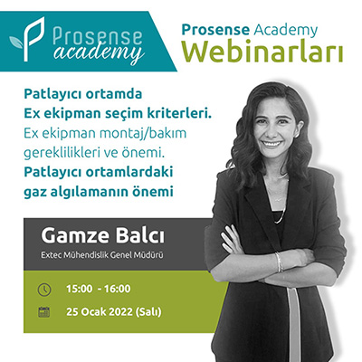 Patlayıcı Ortamlarda Ex ekipman Seçimi, Montajı, Bakımı ve Bu Ortamlarda Gaz Algılamanın Önemi - Webinar