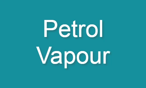 Petrol Vapour-Gasoline